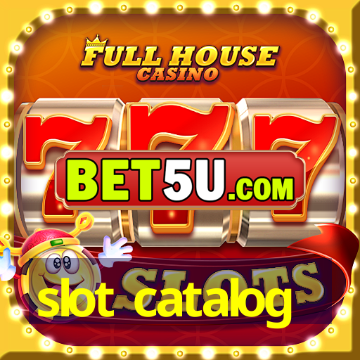 slot catalog